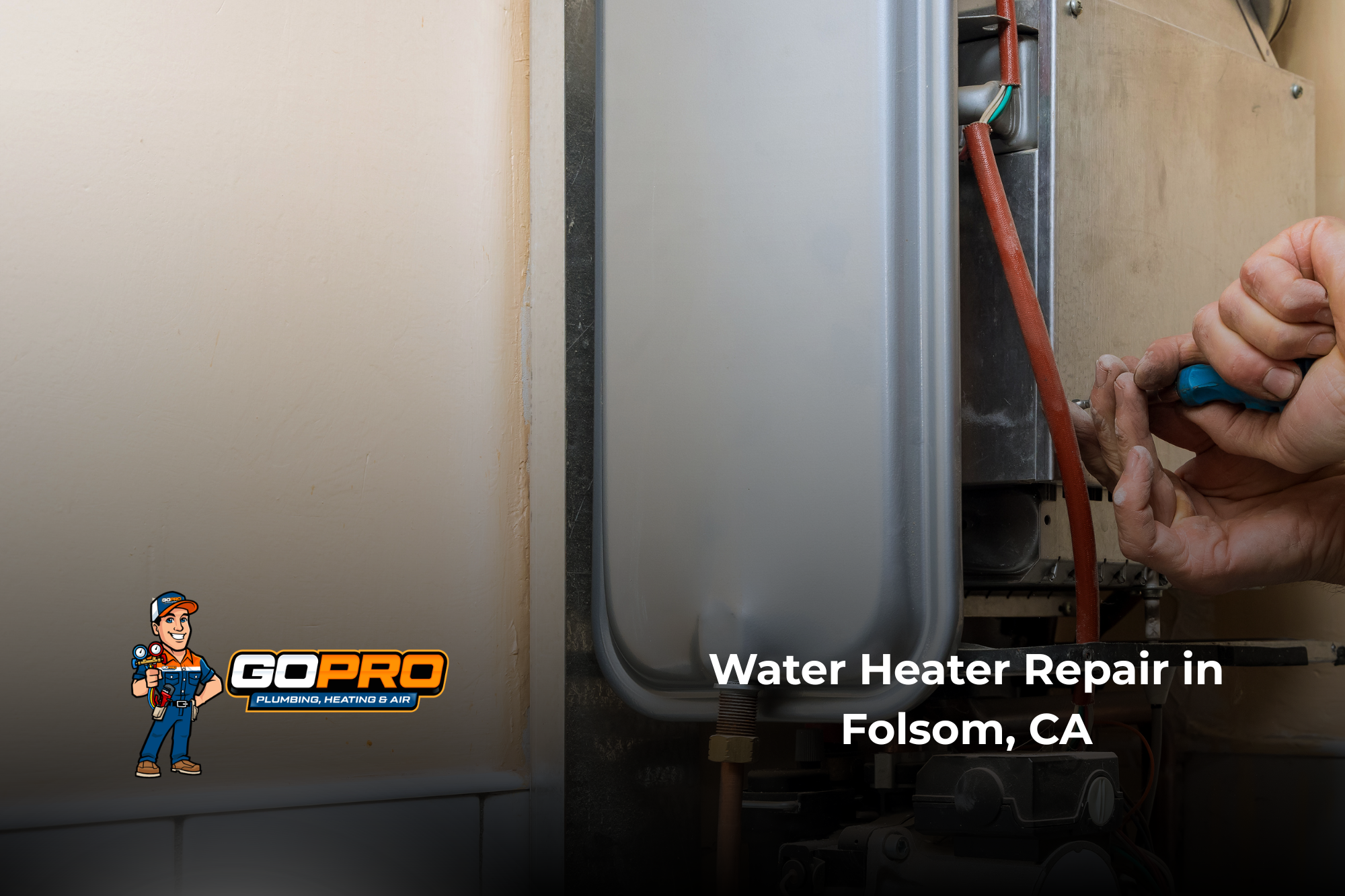 A technician repairs a water heater in Folsom, California, using a blue-handled tool beside exposed pipes; the scene feels practical and focused.